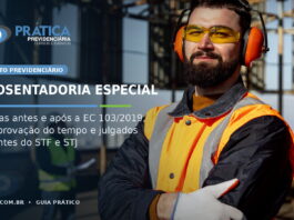 Aposentadoria especial: regras antes e após a EC 103/2019 e julgados recentes do STF e STJ